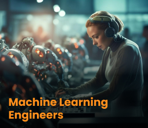 Machine Learning Engineers